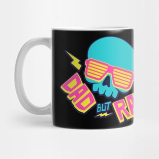 Dad But Rad Mug